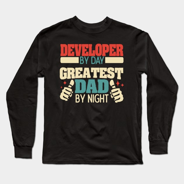 Developer by day, greatest dad by night Long Sleeve T-Shirt by Anfrato